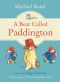 [Paddington Bear 01] • A Bear Called Paddington